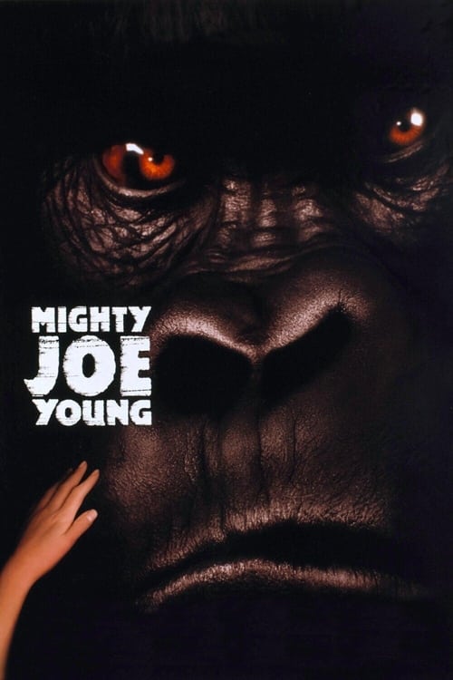 Mighty Joe Young (มนุษย์ยักษ์เพื่อนรัก)