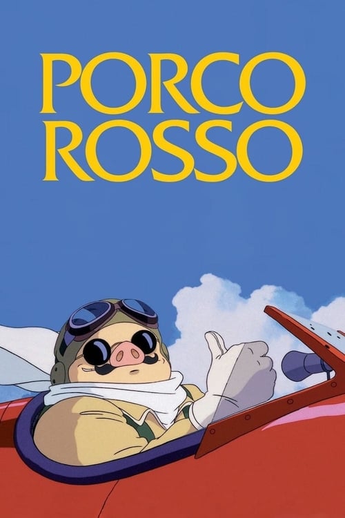 Porco Rosso (หมูแดง พอร์โค รอสโซ)