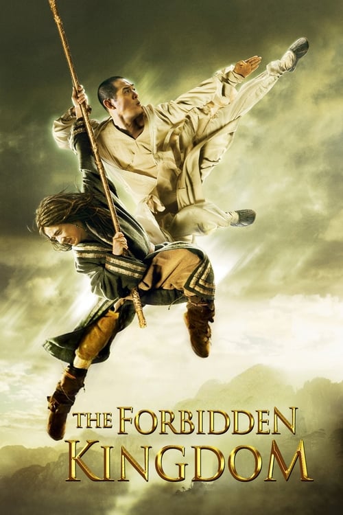 The Forbidden Kingdom – เปิดตำนาน อาณาจักรเหนือฟ้า