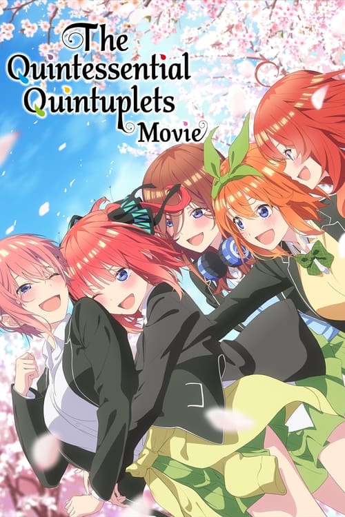 The Quintessential Quintuplets – Der Film