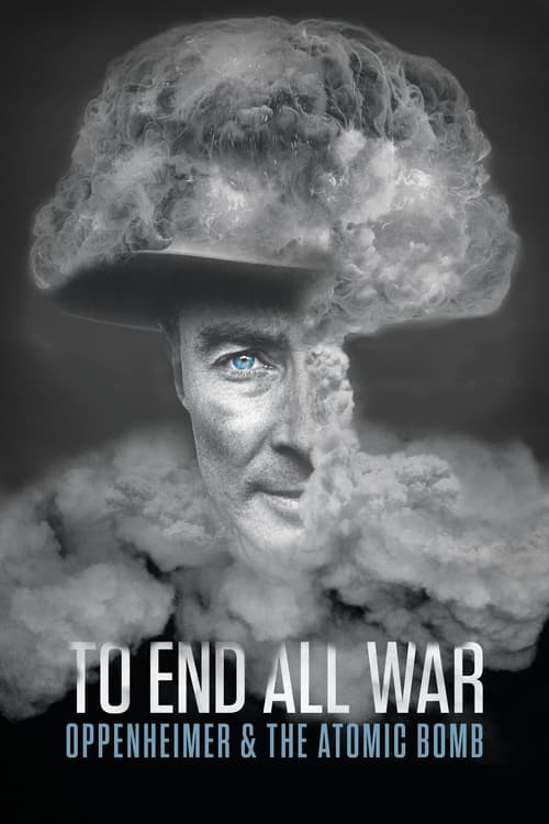 Per porre fine a tutte le guerre: Oppenheimer e la bomba atomica