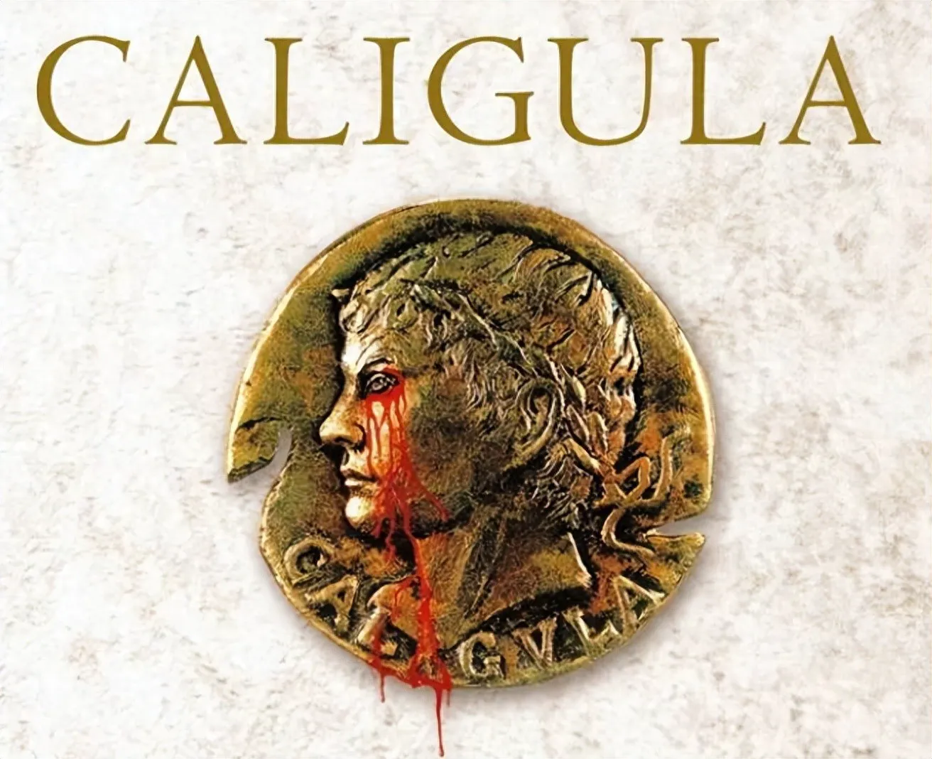 Caligula: Madman? Tyrant? Or Victim of Power?