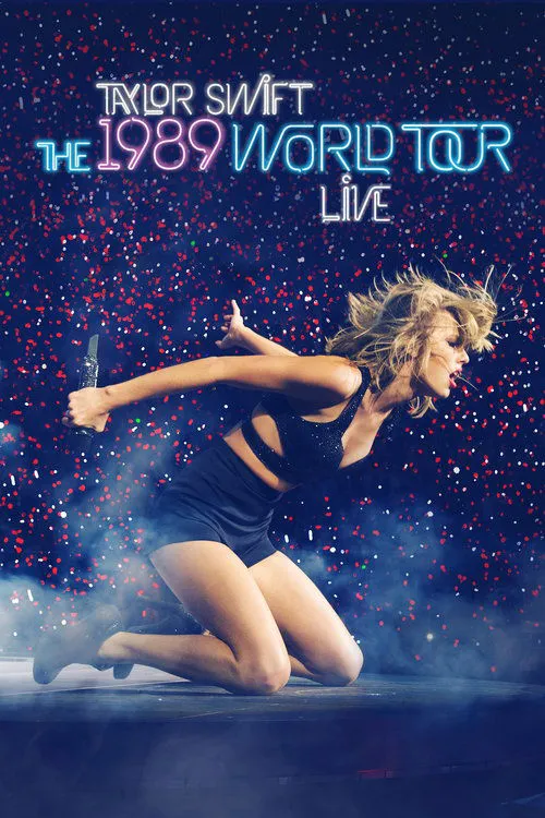 Taylor Swift: The 1989 World Tour - Live (เทย์เลอร์ สวิฟต์: เดอะ 1989 เวิลด์ ทัวร์ - ไลฟ์)