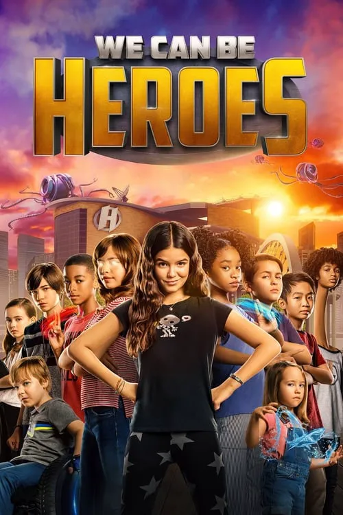 วีรบุรุษจำเป็น (We Can Be Heroes)