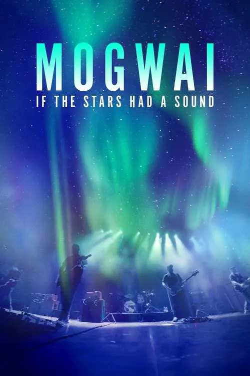 Mogwai: Seandainya Bintang-Bintang Memiliki Suara