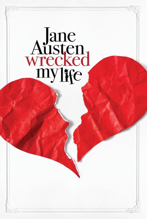 Jane Austen a Ruiné Ma Vie
