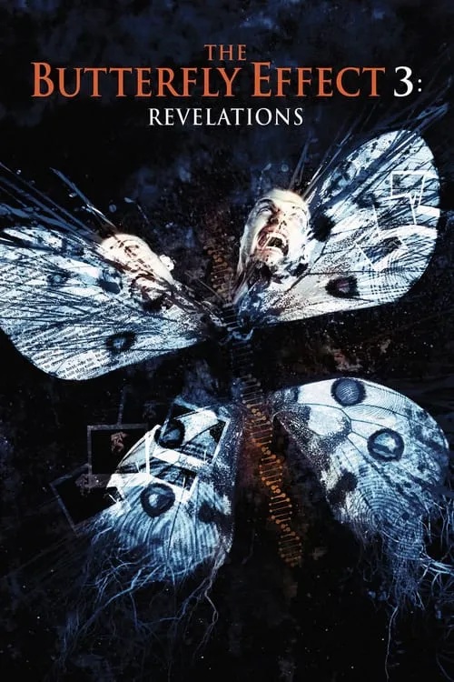 The Butterfly Effect 3: Offenbarungen