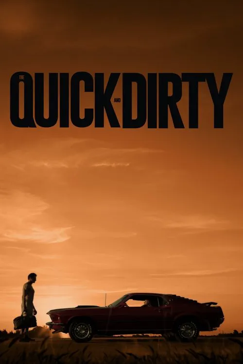 The Quick and Dirty – Schnelles Geld, schmutzige Hände