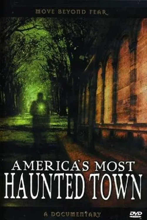 America's Most Haunted Town