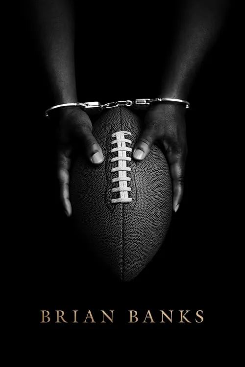 Brian Banks: Jugando por una segunda oportunidad