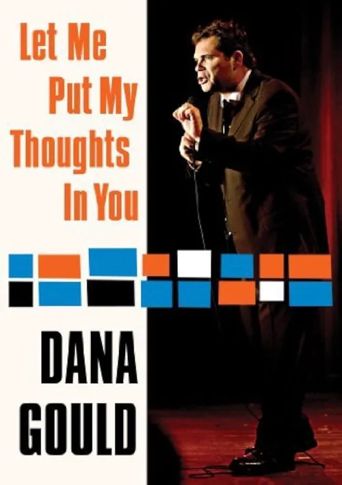 Dana Gould: Lass mich meine Gedanken in dich legen