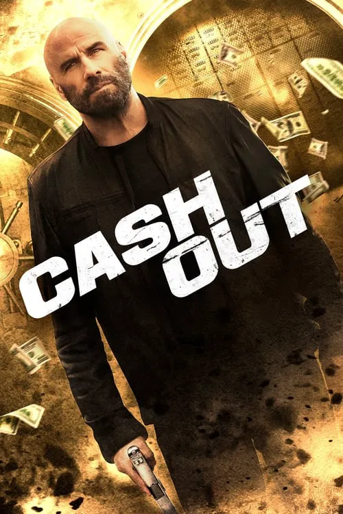 Cash Out : Braquage Final