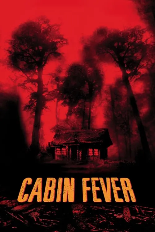 Cabin Fever : Fièvre Noire