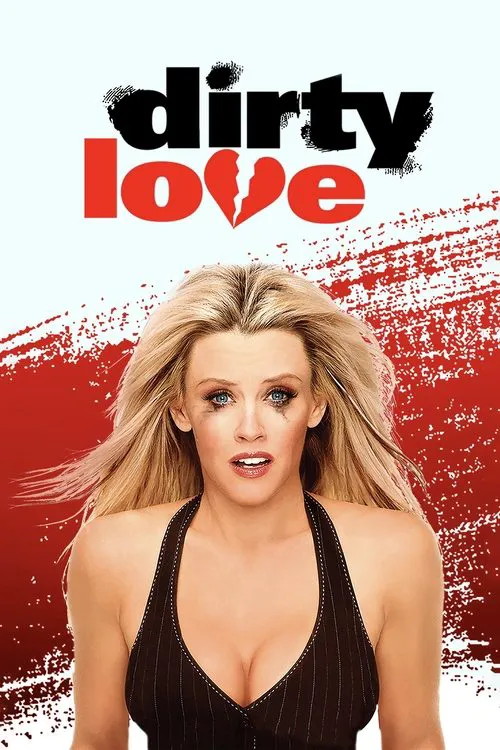 Dirty Love – Schmutzige Liebe