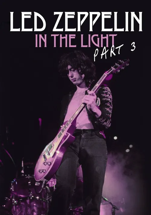 Led Zeppelin: ในแสงสว่าง ภาค 3