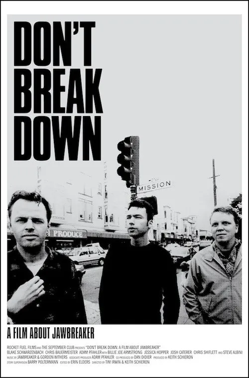 Don't Break Down: ภาพยนตร์เกี่ยวกับ Jawbreaker